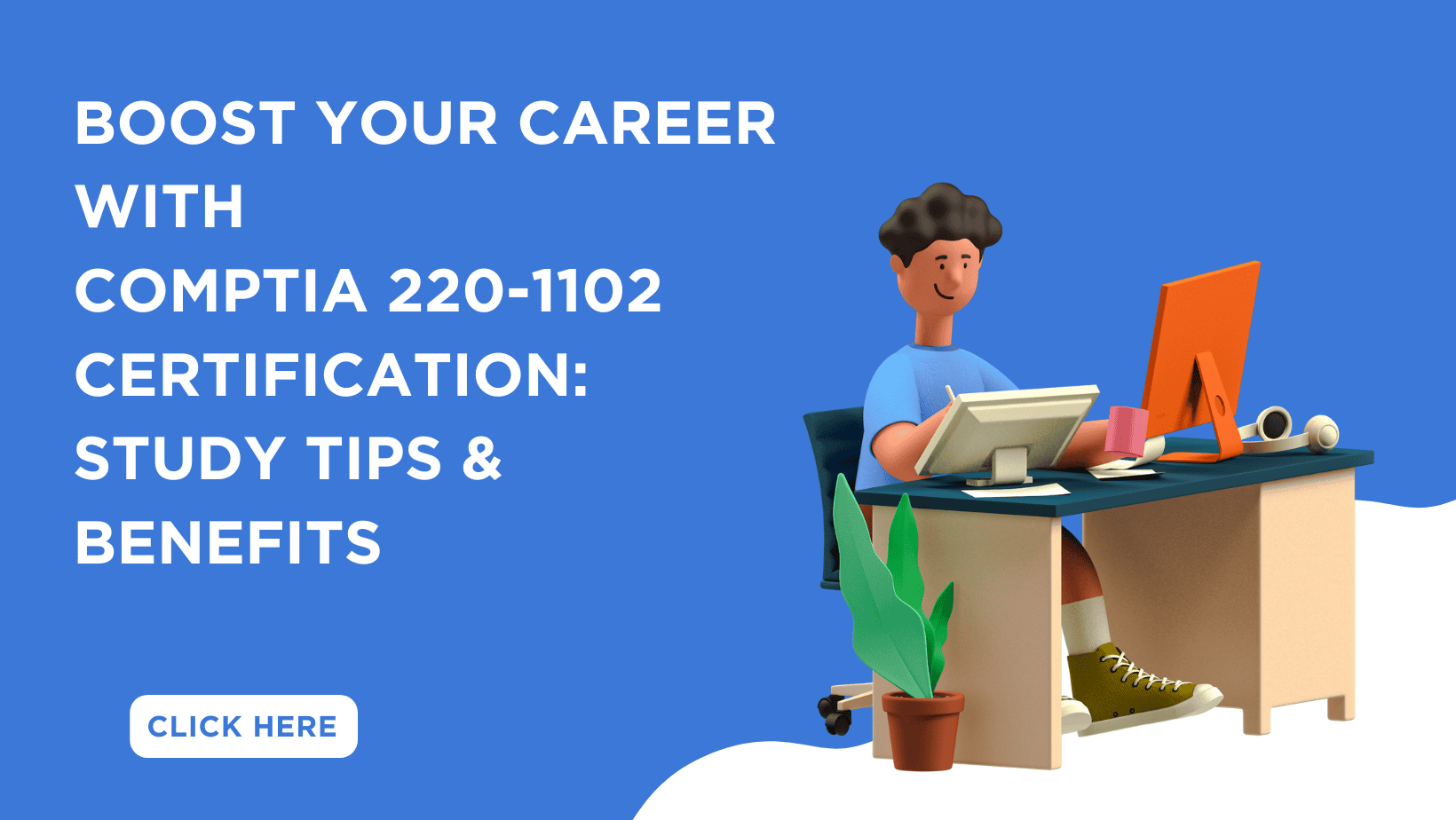 Boost your IT career with CompTIA 220-1102 cert. Get study tips, practice tests, & discover career benefits to ace the A+ Core 2 exam.