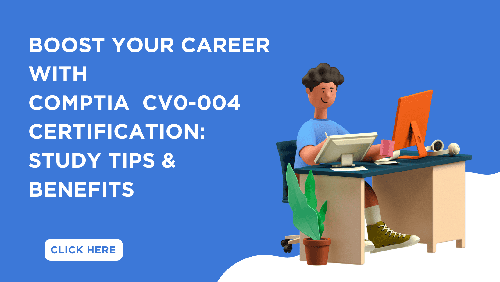 The CompTIA CV0-004, Cloud+ exam.